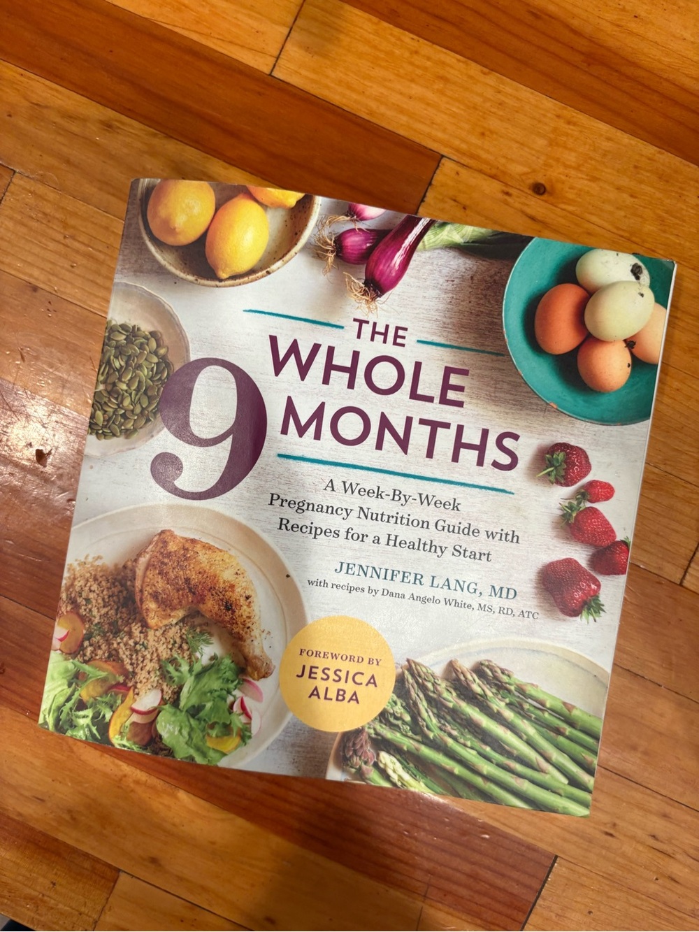 The Whole 9 Months Cookbook by - White Cover